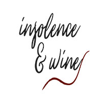 Insolence & Wine